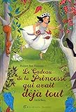 Le Cadeau de la Princesse qui avait déjà tout