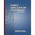 Forth Application Techniques (6th Edition): Programming Course