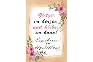 Erzieherin Ausbildung: Notizbuch Erzieherin Ausbildung | Erzieherin Ausbildung Geschenk | A5 Notizbuch Liniert | Geschenk für Erzieherinnen, Erziehr ... | Erzieherin in Ausbildung