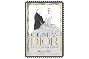 Christian Dior. La esencia del estilo (Biblioteca Megan Hess)