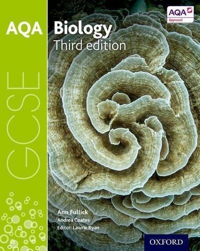 AQA GCSE Biology Student Book (AQA GCSE Science 3rd Edition)
