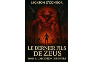 Le dernier fils de Zeus: L'Ascension des Enfers