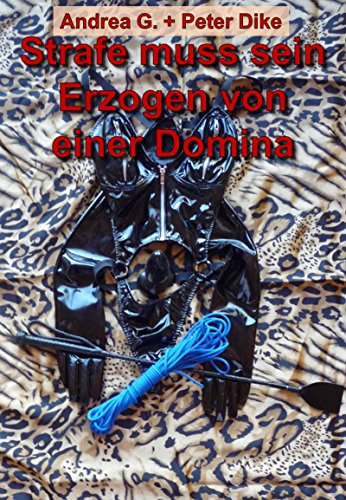 Strafe Muss Sein Erzogen Von Einer Domina Pdf Download Ckennamarvyn