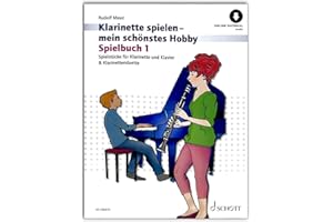 Firma MDS Schott music distribution Klarinette Spielen Mein SCHOENSTES Hobby 1 - SPIELBUCH - arrangiert für Klarinette - Klavier - mit Online Audio [Noten/Sheetmusic] Komponist: MAUZ Rudolf