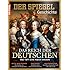 SPIEGEL GESCHICHTE 3/2016: Das Reich der Deutschen - 962-1871: Eine Nation entsteht
