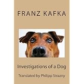 Investigations of a Dog
