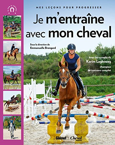 couverture de : Je m'entra&icirc;ne avec mon cheval
