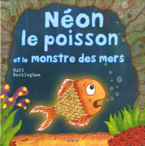 couverture de : Néon le poisson et le monstre des mers