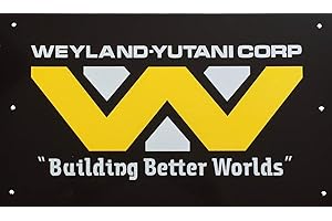 SUPER6PROPS Aliens Weyland Yutani Corporation Building Better Worlds sign from Hadleys Hope printed on Aluminium plate size 430mm x 250mm