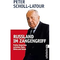 Rußland im Zangengriff: Putins Imperium zwischen Nato, China und Islam | Der Journalist schildert seine Eindrücke über die ru