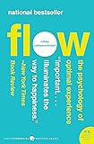 Flow: The Psychology of Optimal Experience[ FLOW: THE PSYCHOLOGY OF OPTIMAL EXPERIENCE ] By Csikszentmihalyi, Mihaly ( Author )Jul-01-2008 Paperback