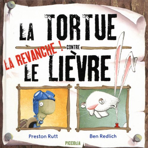 couverture de : La tortue contre le li&egrave;vre : la revanche