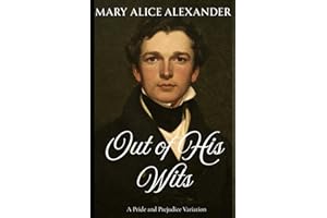 Out of His Wits: A Pride and Prejudice Variation