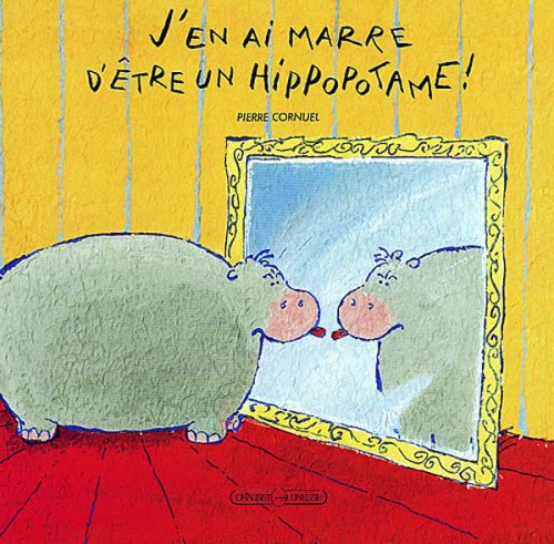 couverture de : J'en ai marre d'?tre un hippopotame !