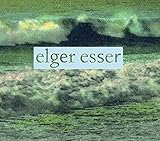 Elger Esser: Views