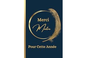 Merci Maître: Carnet de Notes Message Personnalisé, Cadeau De Fin D'année Scolaire Pour Le Maître d'école, Professeur des Ecoles, Instituteur | Carnet De Notes Ligné de 102 pages |