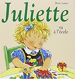 Juliette va à l'école