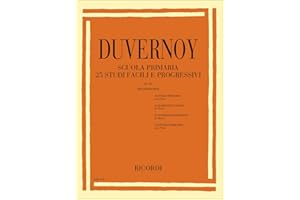 Duvernoy Scuola Primaria: 25 Studi Facili e Progressivi Op. 176 | Metodo Didattico e Esercizi Musicali per Pianoforte | Musica Educativa per Principianti | Risorsa per Insegnanti e Studenti