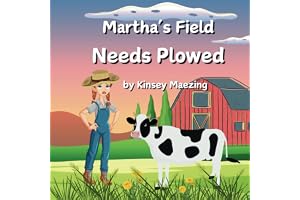 Martha's Field Needs Plowed