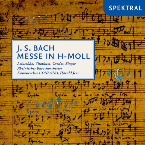Preisvergleich Produktbild Bach: Messe in h-Moll BWV 232