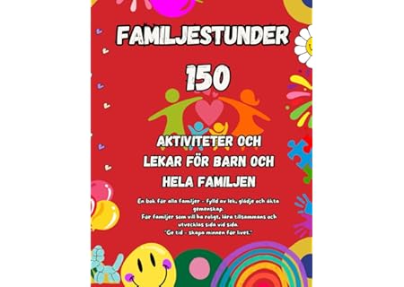 Familjestunder: 150 aktiviteter, lekar och små äventyr som stärker gemenskapen – skärmfri… - Amazon Deal & Rabatt