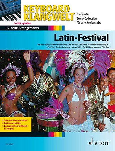 Download Latin-Festival: 12 neue Arrangements. Keyboard. (Keyboard Klangwelt) Download Latin-Festival: 12 neue Arrangements. Keyboard. (Keyboard Klangwelt)