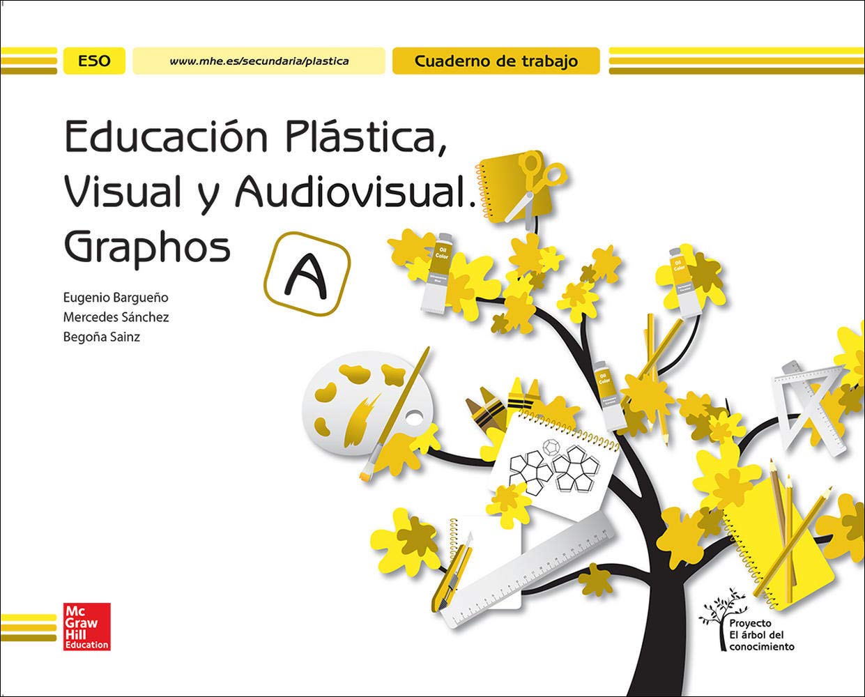 Educación Plástica, Visual Y Audiovisual. Graphos A. Cuaderno - Edición 2015