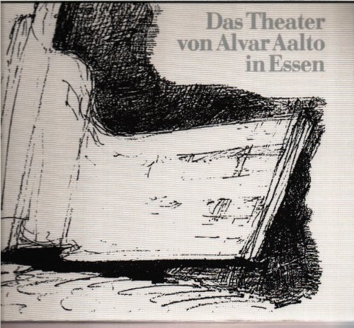 Das Theater von Alvar Aalto in Essen