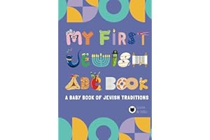 My First Jewish ABC Book: A Baby Book of Jewish Traditions