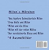 Image de Milan`s Märchenbuch: Bekannte Märchen neu und gewaltfrei erzählt.Personenbezogenes Kinderbuch: Volume 2
