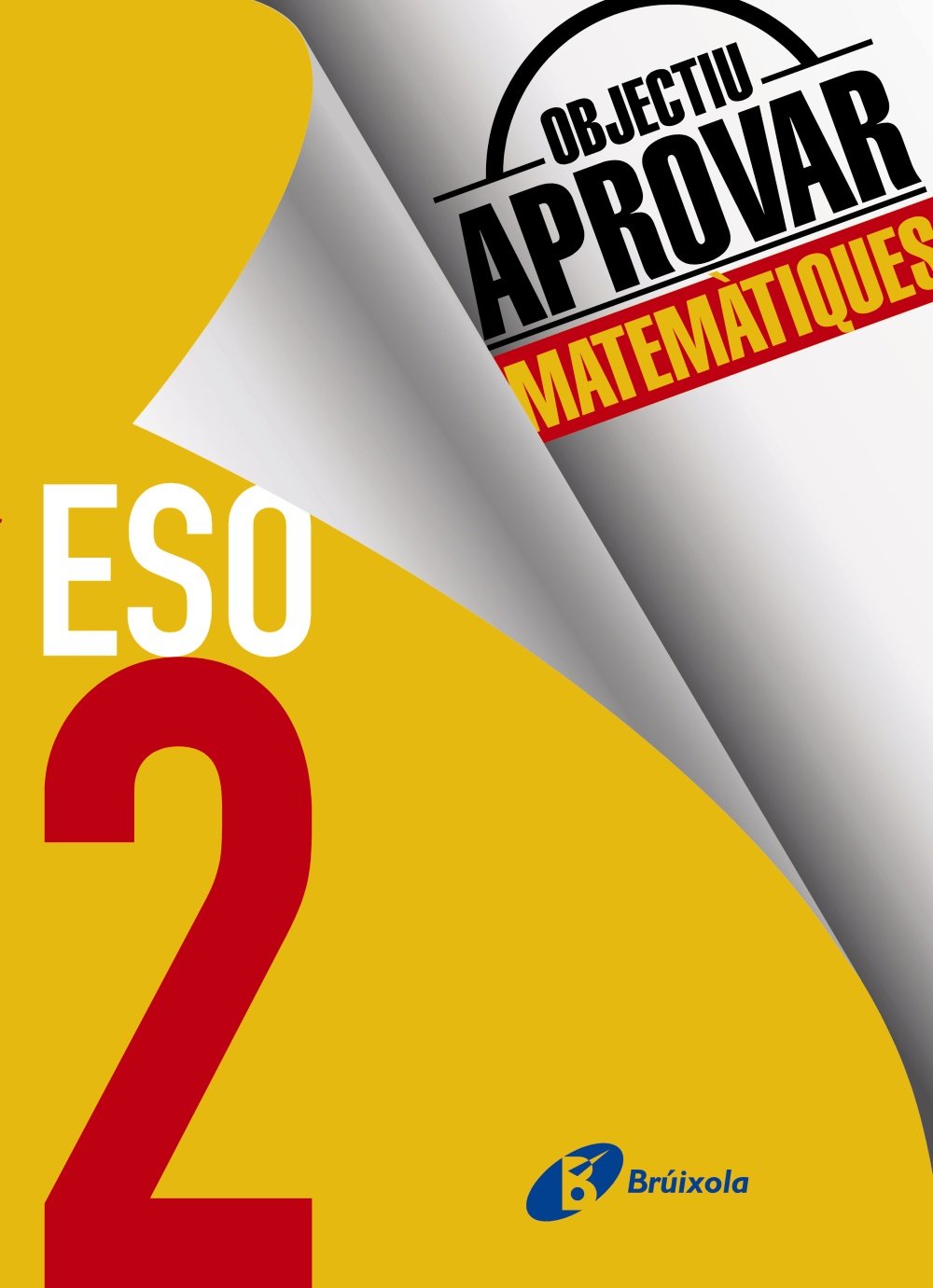 Objectiu aprovar Matemàtiques 2 ESO: Edició 2017