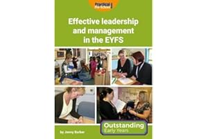 Effective leadership and management in the EYFS (Outstanding Early Years)