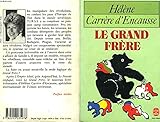 Le grand frere : l'union soviétique et l'europe sovietisee