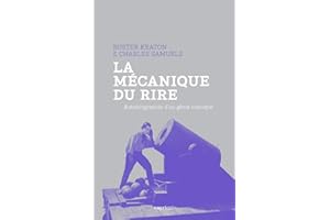 La mécanique du rire: Autobiographie d'un génie comique