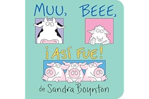 Muu, Beee, ¡Así fue! (Moo, Baa, La La La!) (Serious Silliness in Spanish!)