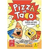 Pizza ve Tako S&uuml;per - M&uuml;thiş &Ccedil;izgi Roman !