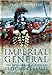 Imperial General: The Remarkable Career of Petellius Cerialis (English Edition) by 