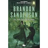 El metal perdido (Wax &amp; Wayne 4): Una novela de Mistborn (Ficci&oacute;n)