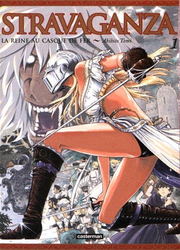 Stravaganza : La Reine au Casque de Fer — Tome 1