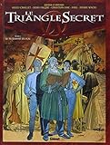 Le Triangle Secret, tome 1 : Le Testament du Fou