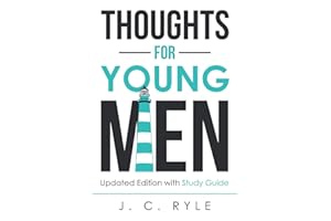 Thoughts for Young Men: Updated Edition with Study Guide: 1 (Christian Manliness)