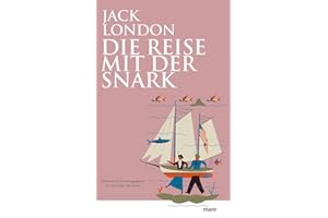 Die Reise mit der Snark (mare-Klassiker)