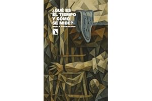 ¿Qué es el tiempo y cómo se mide?: 514 (Investigación y Debate)