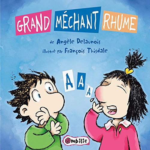 couverture de : Grand m&eacute;chant rhume