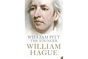 William Pitt the Younger: A Biography