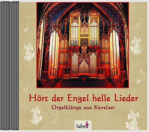 Preisvergleich Produktbild Hört der Engel helle Lieder. CD . Orgelklänge aus Kevelaer