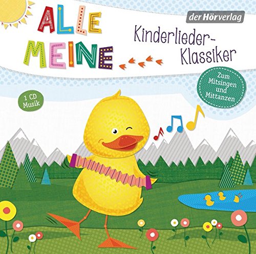 Alle meine Kinderlieder-Klassiker (Alle meine ...-Reihe, Band 1) Alle meine Kinderlieder-Klassiker (Alle meine ...-Reihe, Band 1)