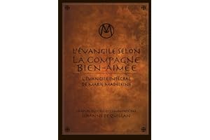 L'Évangile Selon la Compagne Bien-Aimée: L'Évangile Intégral de Marie-Madeleine