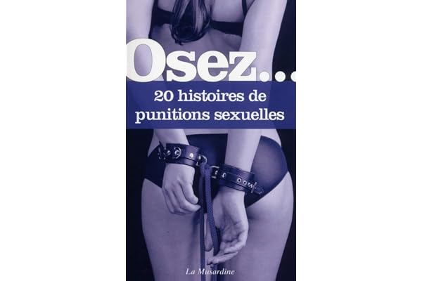 Osez 20 histoires de punitions sexuelles