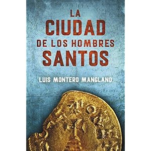 La Ciudad de los Hombres Santos (Los buscadores 3)